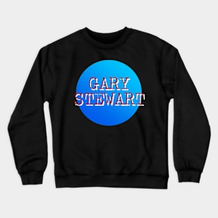 Gary Stewart Crewneck Sweatshirt